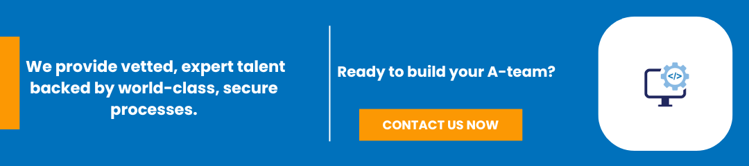 We provide vetted expert talent backed by world class secure processes