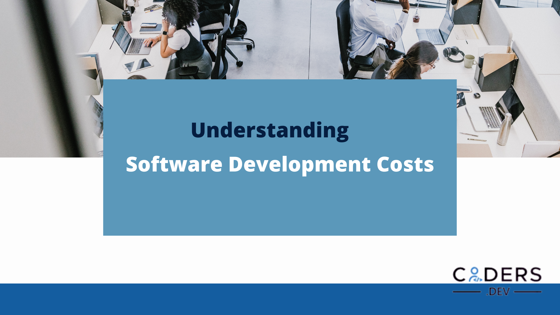 Understanding Software Development Costs
