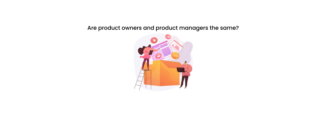 The Definitive Guide: Are Product Owners and Product Managers the Same? (And Why the Distinction Matters for Your ROI)