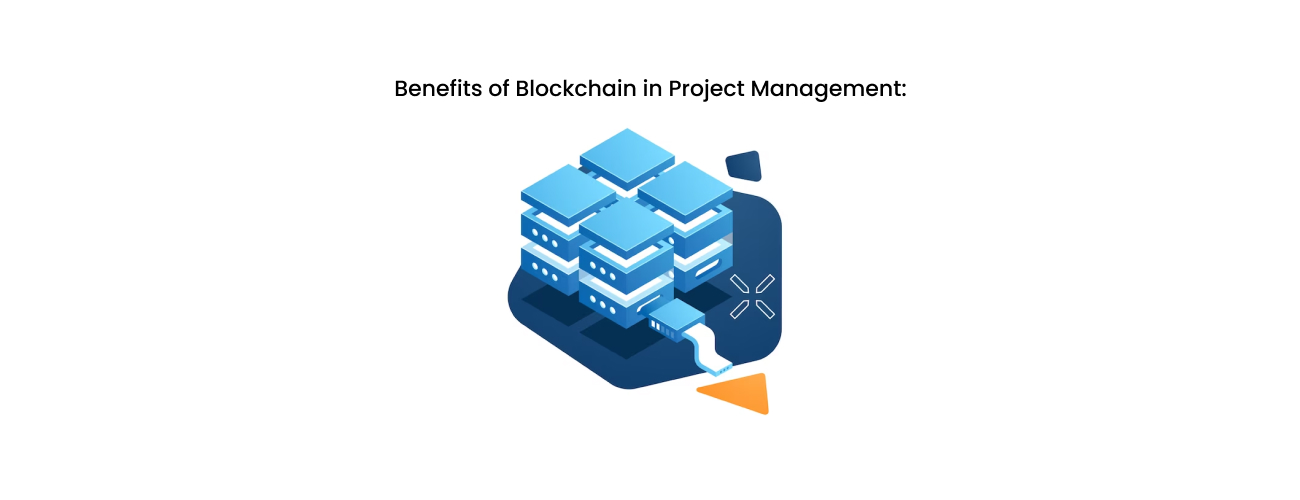 The Transformative Benefits of Blockchain in Project Management: A Blueprint for Executive Efficiency and Trust
