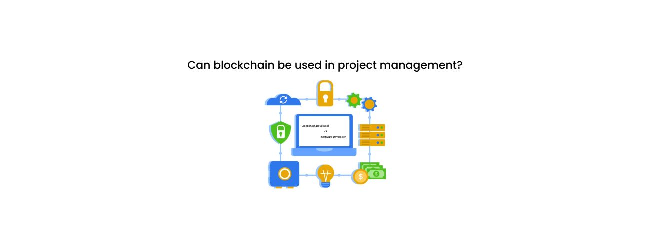 Can Blockchain Be Used In Project Management? An Executive's Guide to DLT & Smart Contracts
