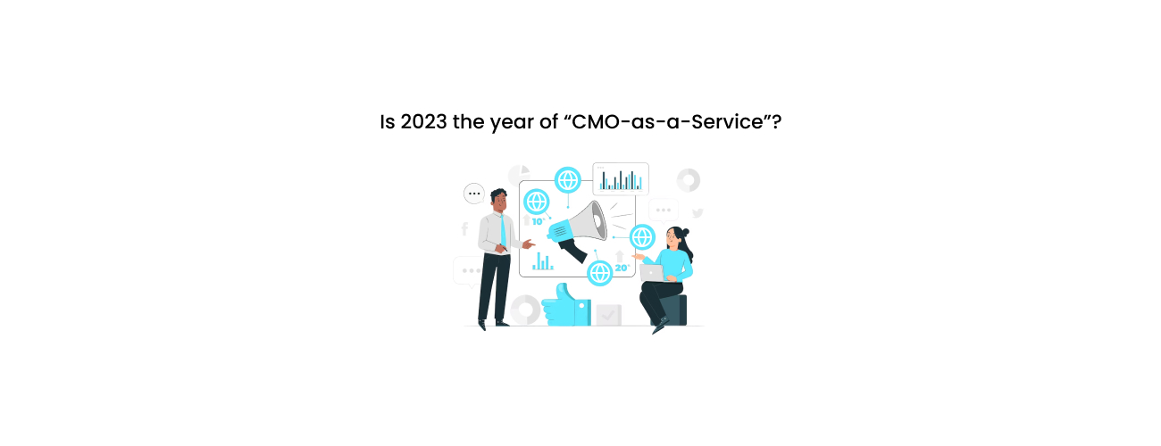 CMO as a Service: The Strategic Imperative for B2B Software and SaaS Scalability