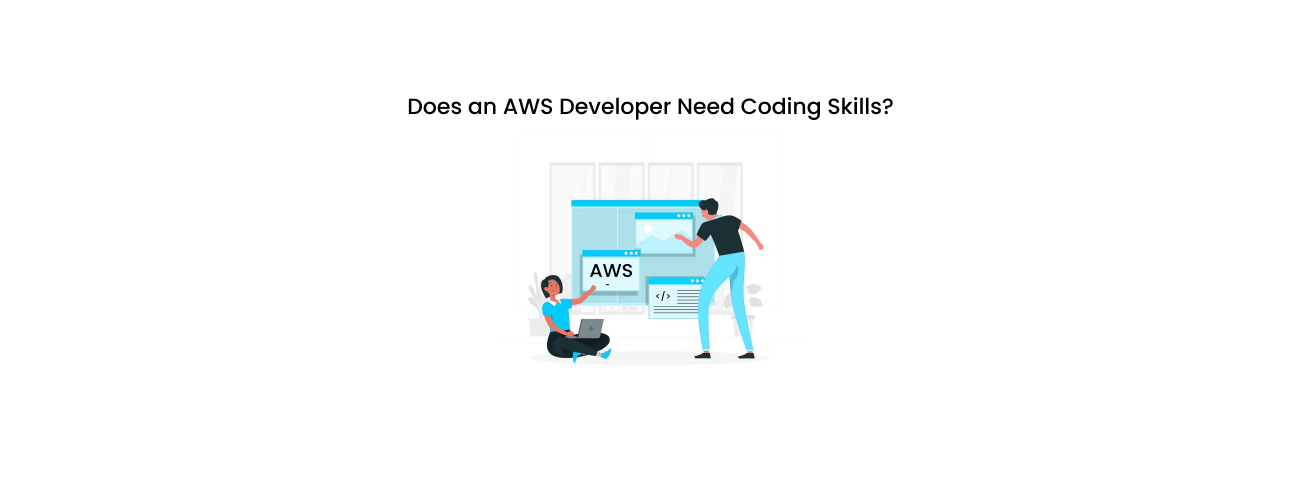 Does an AWS Developer Need Coding Skills? The Definitive Guide for Engineering Leaders
