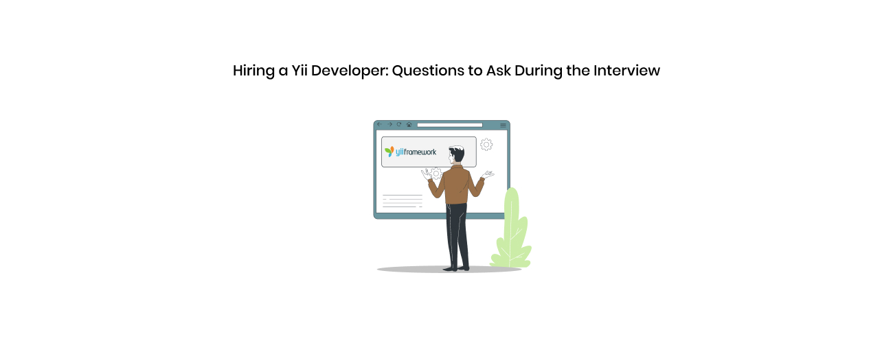 The Ultimate Guide: 30+ Essential Interview Questions for Hiring a World-Class Yii Developer