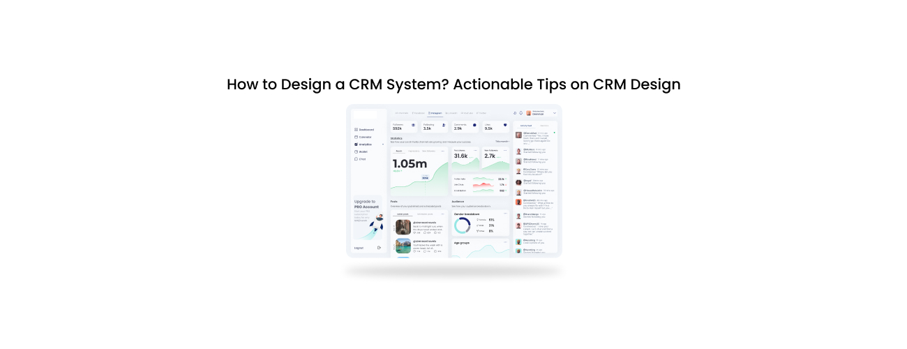 How to Design a CRM System: Actionable Tips for Enterprise-Grade User Adoption and ROI