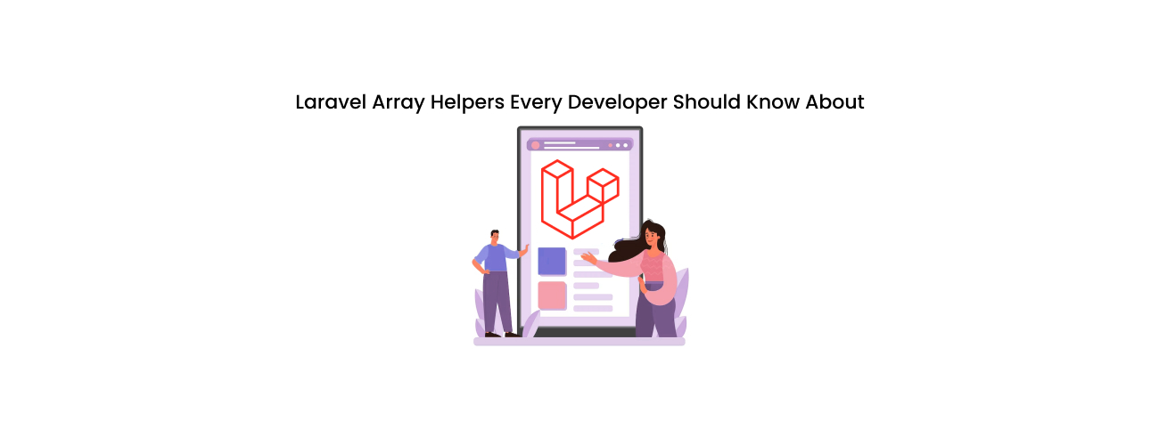 The Essential Laravel Array Helpers Every Developer Should Master for High-Performance Code