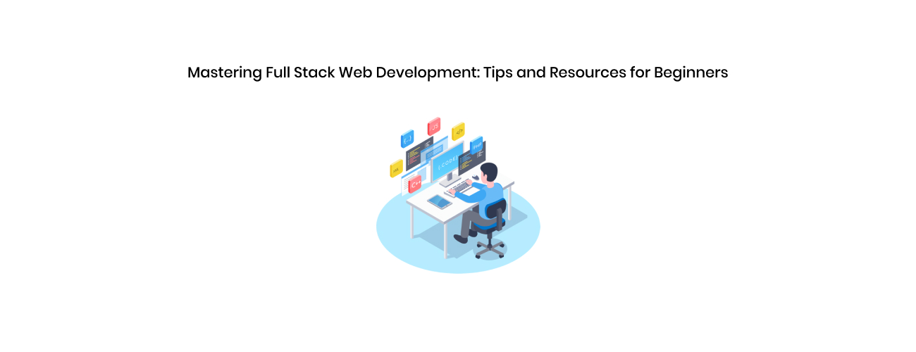 Mastering Full Stack Web Development: The Executive Roadmap to Building Scalable Digital Products
