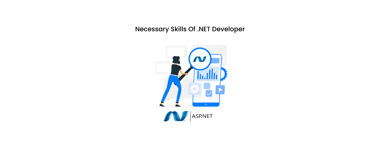 The Necessary Skills of a Modern .NET Developer: A Comprehensive Guide for Engineering Leaders