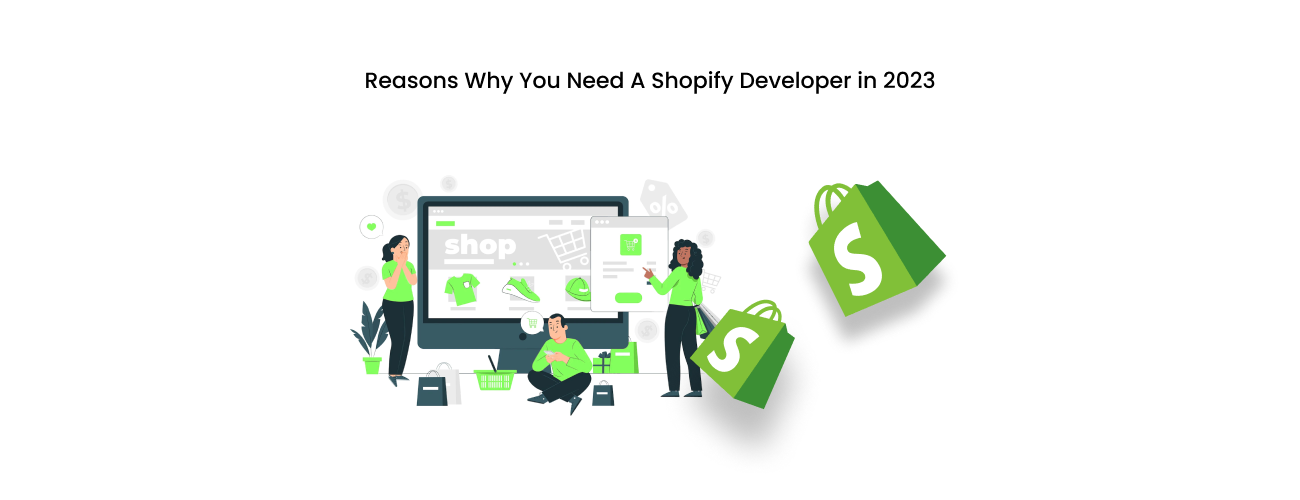 The Critical Reasons Why You Need a Shopify Developer to Scale Your E-commerce Business