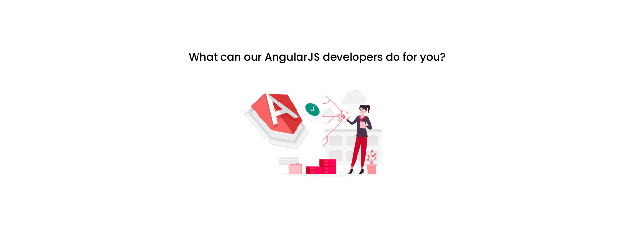 What Our AngularJS Developers Can Do For You: Maintenance, Modernization, and Enterprise Risk Mitigation