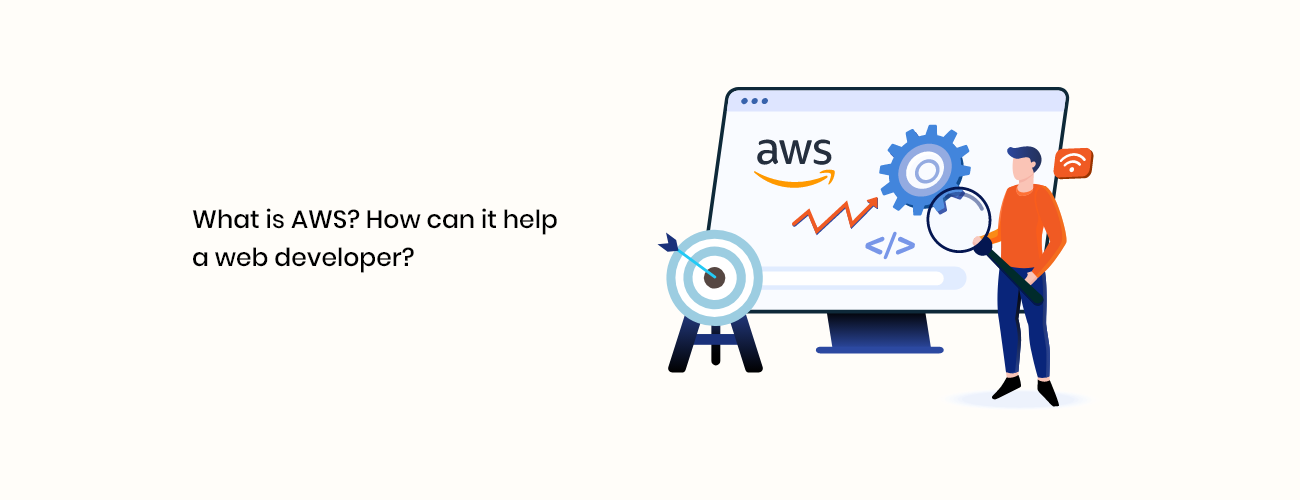 What is AWS and How Can It Help a Web Developer Build Future-Ready, Scalable Applications?