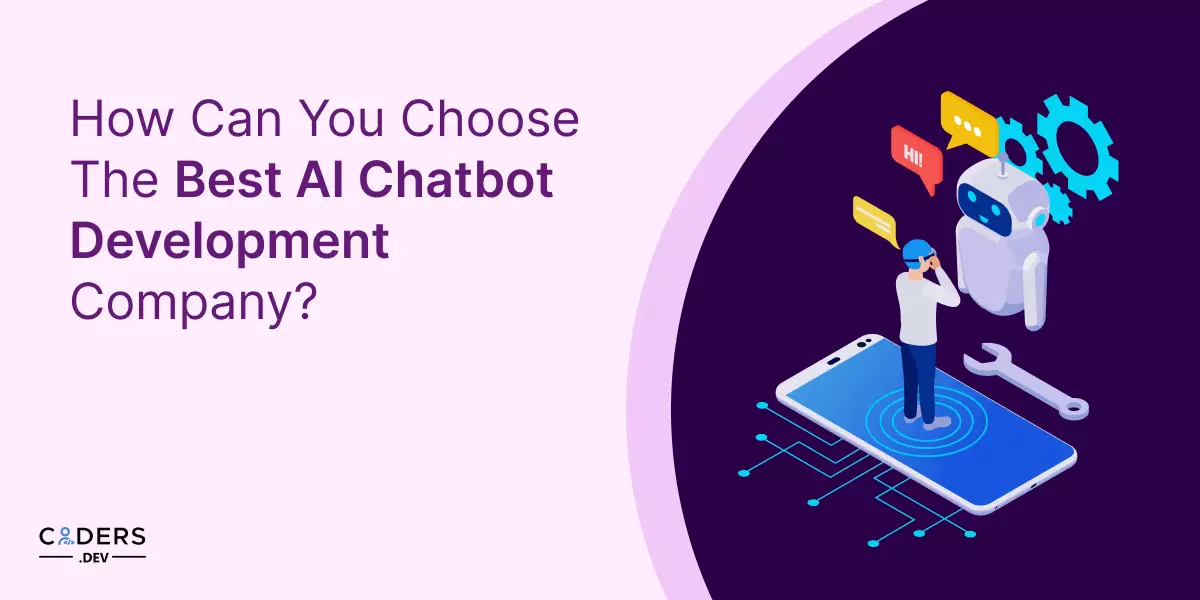 How can you choose the best AI chatbot development company?