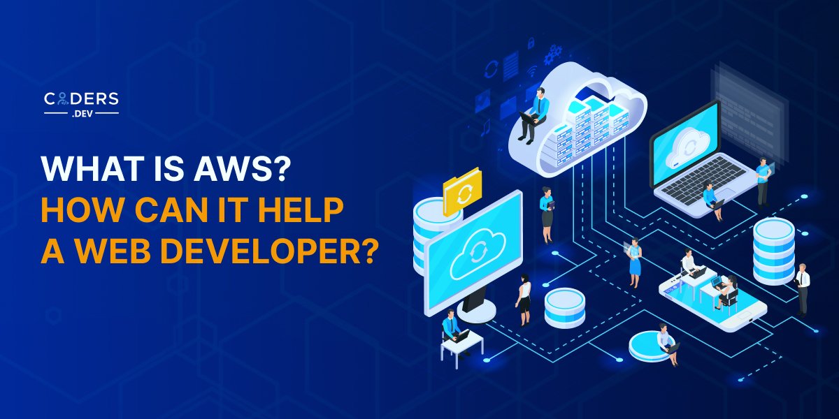 What is AWS? How Can It Help A Web Developer?